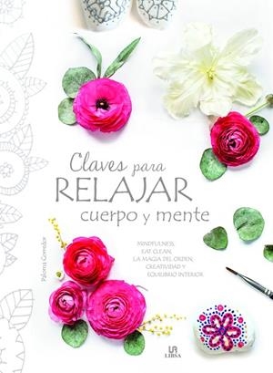 CLAVES PARA RELAJAR CUERPO Y MENTE | 9788466237123 | CORREDOR, PALOMA