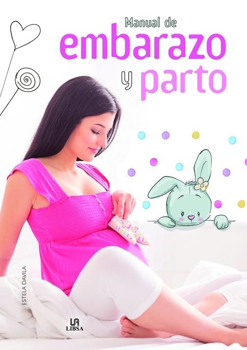 MANUAL DE EMBARAZO Y PARTO | 9788466237581 | FERNÁNDEZ-DAVILA VEGA, ESTELA