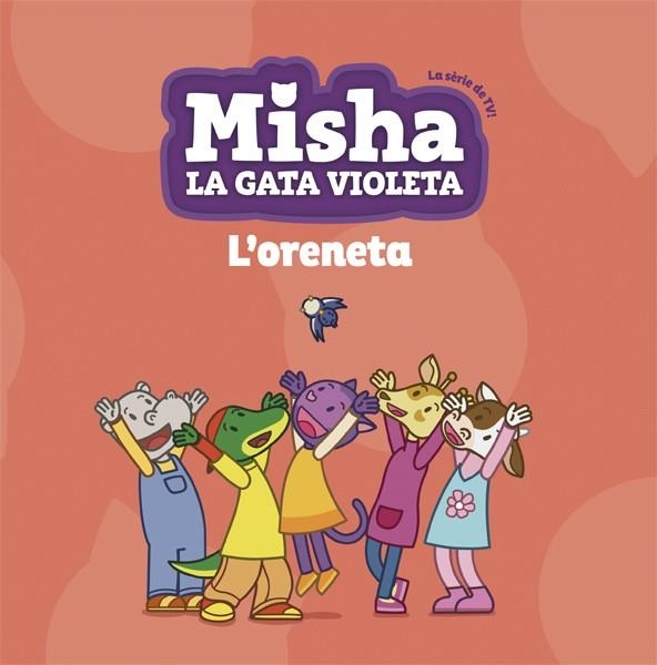 L'ORENETA. MISHA LA GATA VIOLETA 1 | 9788424662745