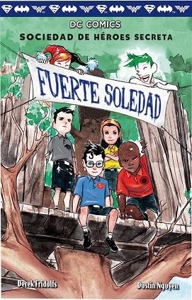FUERTE SOLEDAD | 9788417036645 | FRIDOLFS, DEREK /DUSTIN NGUYEN