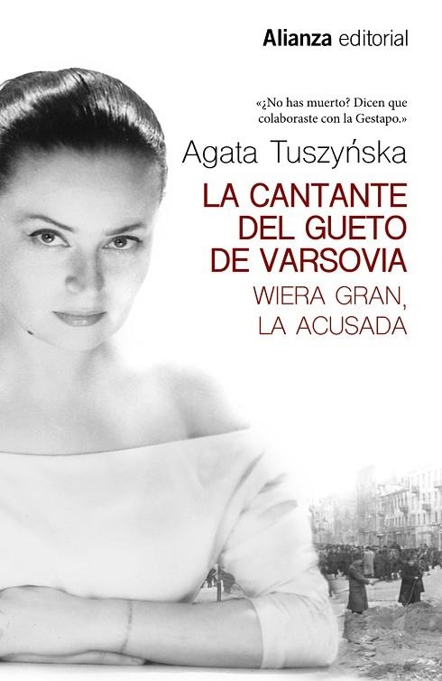 LA CANTANTE DEL GUETO DE VARSOVIA. WIERA GRAN, LA ACUSADA | 9788491811855 | TUSZYNSKA, AGATA