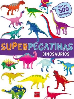 SUPERPEGATINAS DINOSAURIOS | 9788491073079