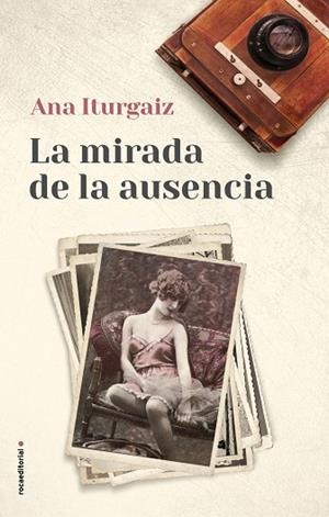 LA MIRADA DE LA AUSENCIA | 9788417305000 | ITURGAIZ,ANA