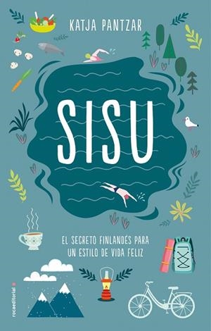SISU EL SECRETO FINLANDES PARA UN ESTILO DE VIDA FELIZ | 9788417092283 | PANTZAR,KATJA