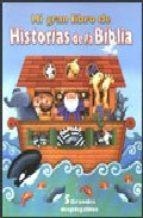 MI GRAN LIBRO DE HISTORIAS DE LA BIBLIA | 9788428528238