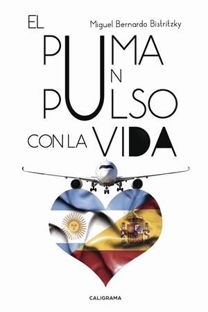 EL PUMA UN PULSO CON LA VIDA | 9788417382209 | BERNARDO BISTRITZKY, MIGUEL