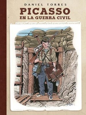 PICASSO EN LA GUERRA CIVIL | 9788467931624 | TORRES,DANIEL