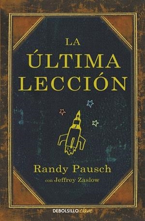ÚLTIMA LECCIÓN | 9788466330121 | PAUSCH, RANDY