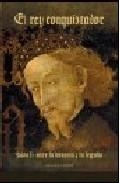 EL REY CONQUISTADOR. JAIME I. | 9788498242607 | ANTONI FURIÓ DIEGO