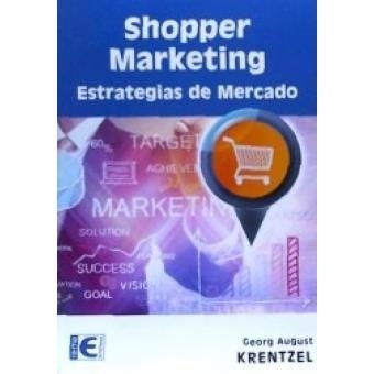 SHOPPER MARKETING, ESTRATEGIAS DE MERCADO | 9788499647401 | KRENTZEL,GEORG AUGUST