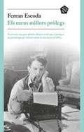 ELS MEUS MILLORS PROLEGS | 9788494320125 | ESCODA,FERRAN