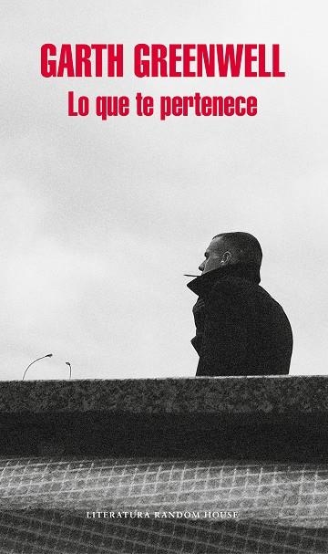 LO QUE TE PERTENECE | 9788439733027 | GREENWELL, GARTH