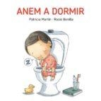 ANEM A DORMIR | 9788494783524 | MARTIN,PATRICIA/BONILLA,ROCIO