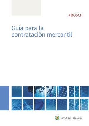 GUÍA PARA LA CONTRATACIÓN MERCANTIL | 9788490903148