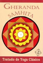 GHERANDA SAMHITA TRATADO DE YOGA CLASICO | 9789687149233 | ANONIMO