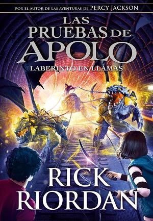 EL LABERINTO EN LLAMAS PRUEBAS DE APOLO 3 | 9788490439494 | RIORDAN, RICK