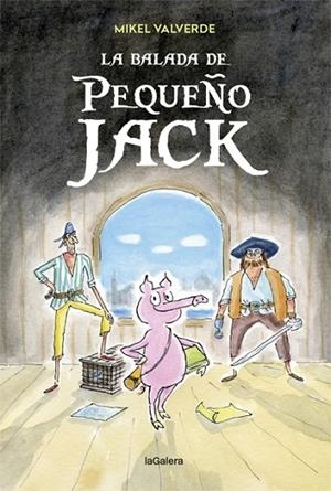 LA BALADA DE PEQUEÑO JACK | 9788424663353 | VALVERDE,MIKEL
