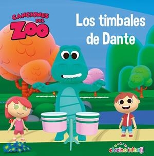 LOS TIMBALES DE DANTE. CANCIONES DEL ZOO | 9788448850906