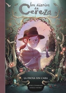 LA DIOSA SIN CARA. LOS DIARIOS DE CEREZA 4 | 9788420487663 | CHAMBLAIN, JORIS