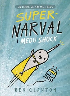 SUPERNARVAL I MEDU SHOCK | 9788426145260 | CLANTON, BEN