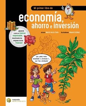 MI PRIMER LIBRO DE ECONOMÍA, AHORRO E INVERSIÓN | 9788494670336 | SOTO BARRAGÁN, Mª JESÚS