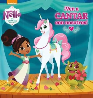 ¡VEN A CANTAR CON NOSOTROS! (NELLA, UNA PRINCESA VALIENTE. PRIMERAS LECTURAS) | 9788448850586 | NICKELODEON
