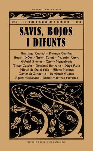 SAVIS BOJOS I DIFUNTS. EL CONTE DECADENTISTA A CATALUNYA (1895-1930) | 9788494780073 | VVAA