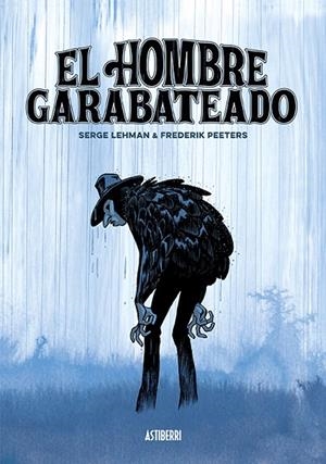 EL HOMBRE GARABATEADO | 9788416880805 | LEHMAN, SERGE/PEETERS, FREDERIK