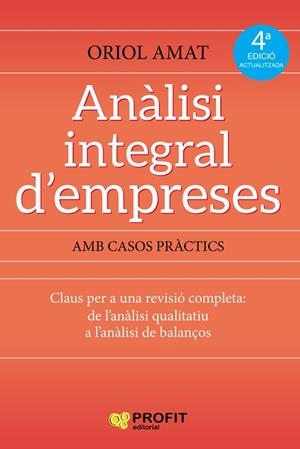 ANÀLISI INTEGRAL D'EMPRESES AMB CASOS PRACTICS. | 9788417209117 | AMAT SALAS, ORIOL