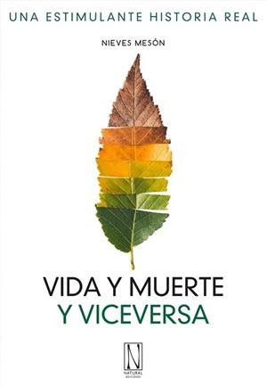 VIDA Y MUERTE Y VICEVERSA | 9788494832321 | MESON.NIEVES
