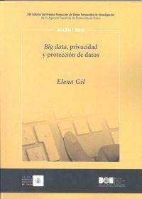 BIG DATA, PRIVACIDAD Y PROTECCIÓN DE DATOS | 9788434023093 | GIL GONZÁLEZ, ELENA