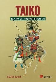 TAIKO LA VIDA DE TOYOTOMI HIDEYOSHI | 9788417419059