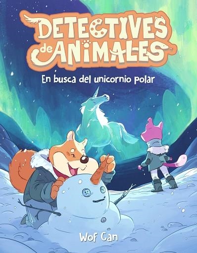 EN BUSCA DEL UNICORNIO POLAR | 9788417390198 | CAN, WOF