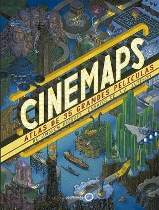 CINEMAPS. ATLAS DE 35 GRANDES PELÍCULAS | 9788408193074 | JAMESON, A. D./DEGRAF, ANDREW