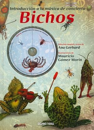 BICHOS. INTRODUCCIÓN A LA MÚSICA DE CONCIERTO | 9786075275444 | GERHARD, ANA