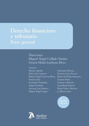 DERECHO FINANCIERO Y TRIBUTARIO. PARTE GENERAL | 9788417466107 | GRACIA MARÍA LUCHENA MOZO / MIGUEL ÁNGEL COLLADO YURRITA 