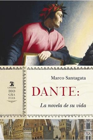 DANTE LA NOVELA DE SU VIDA | 9788437638638 | SANTAGATA, MARCO