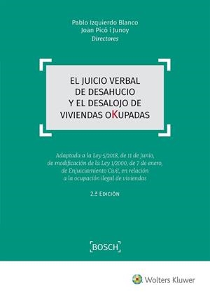 EL JUICIO VERBAL DE DESAHUCIO Y EL DESALOJO DE VIVIENDAS OKUPADAS  | 9788490903162 | IZQUIERDO BLANCO, PABLO/PICÓ I JUNOY, JOAN