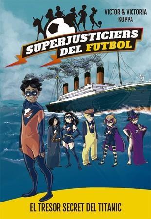EL TRESOR SECRET DEL TITANIC | 9788424663483 | KOPPA, VICTOR