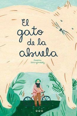 EL GATO DE LA ABUELA | 9788494730474 | SCHARGORODSKY, JOSEFINA