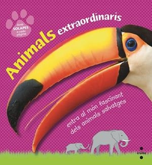 ANIMALS EXTRAORDINARIS AMB SOLAPES | 9788466145138