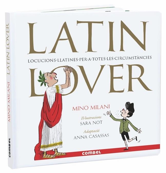 LATIN LOVER LOCUCIONS LLATINES PER A TOTES LRS CIRCUMSTANCIES | 9788491014263 | MILANI, MINO/NOT,SARA/CASASSAS,ANNA