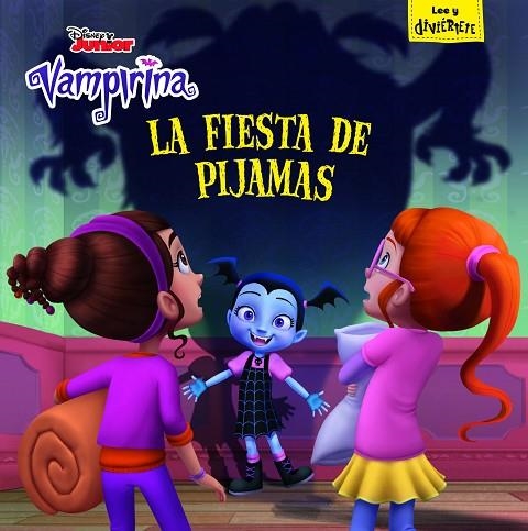 VAMPIRINA. LA FIESTA DE PIJAMAS | 9788417529048 | DISNEY