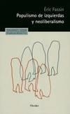 POPULISMO DE IZQUIERDAS Y NEOLIBERALISMO | 9788425441233 | FASSIN, ERIC