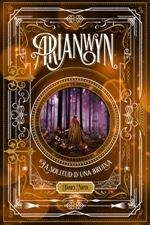 ARIANWYN, LA SOLITUD D'UNA BRUIXA 2 | 9788424661458 | NICOL, JAMES