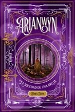 ARIANWYN, LA SOLEDAD DE UNA BRUJA 2 | 9788424661465 | NICOL, JAMES