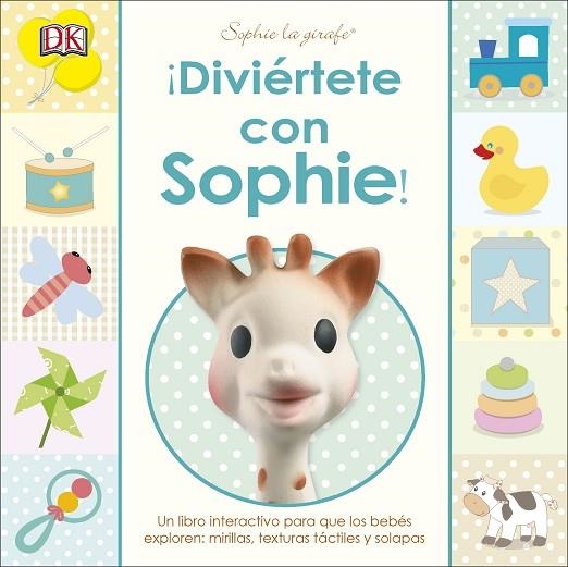 SOPHIE LA GIRAFA ¡DIVIÉRTETE CON SOPHIE! | 9780241355701