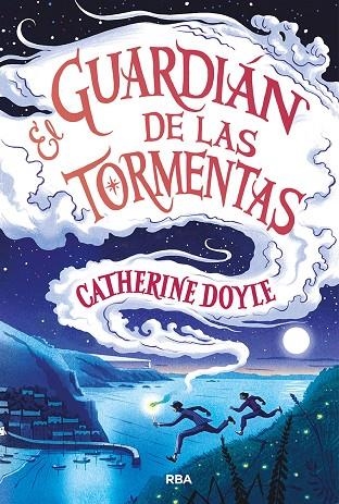 EL GUARDIAN DE LAS TORMENTAS 1 | 9788427214811 | DOYLE , CATHERINE
