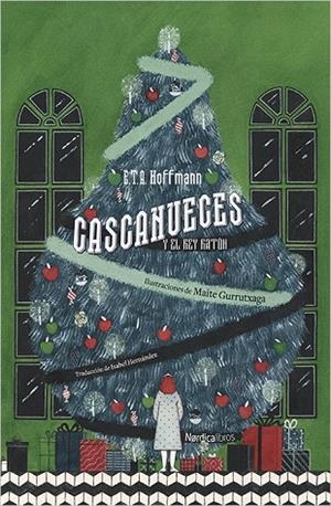 CASCANUECES Y EL REY RATÓN | 9788417281748 | HOFFMANN, ERNEST THEODOR AMADEUS