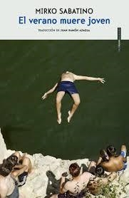 EL VERANO MUERE JOVEN | 9788416677924 | SABATINO,MIRKO